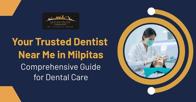 Dentist in Milpitas